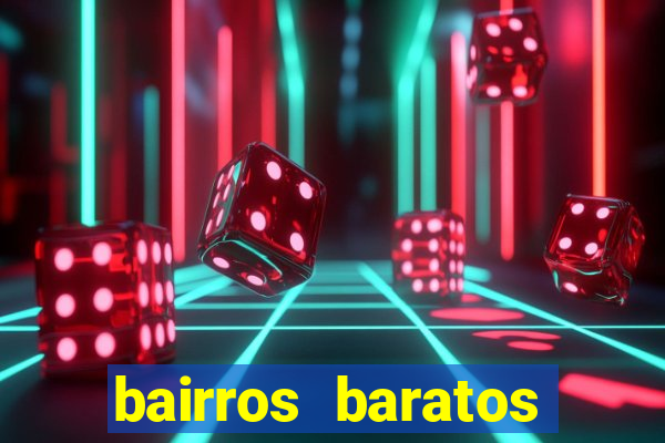 bairros baratos para morar em barcelona