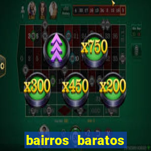 bairros baratos para morar em barcelona