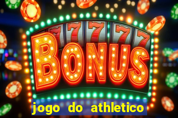 jogo do athletico pr hoje ao vivo