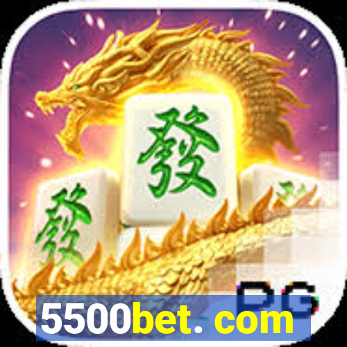 5500bet. com