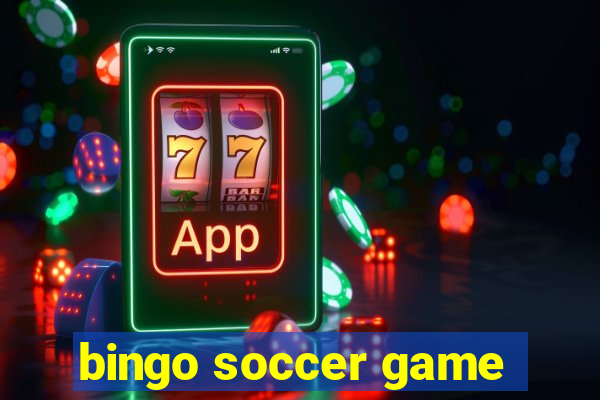 bingo soccer game