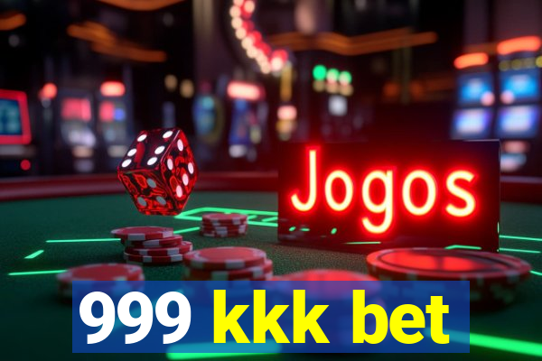 999 kkk bet