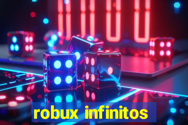 robux infinitos