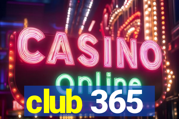 club 365