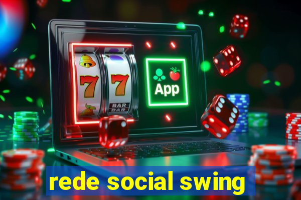 rede social swing