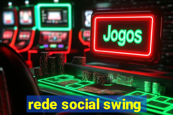 rede social swing