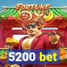 5200 bet