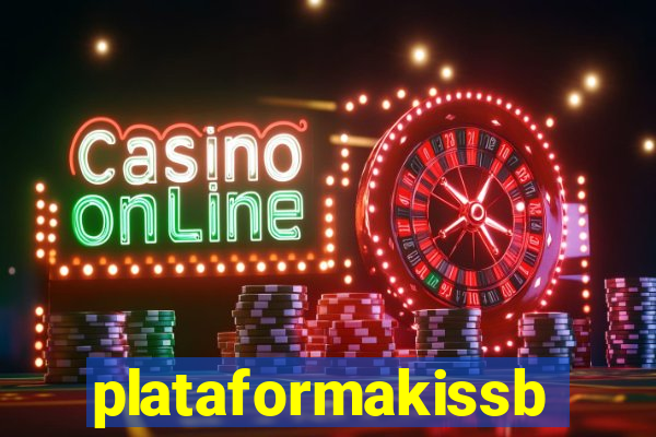 plataformakissbet.com