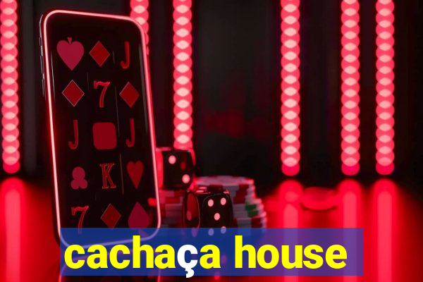 cachaça house