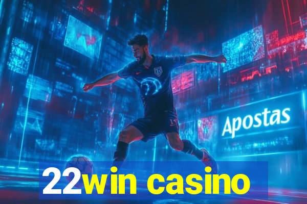 22win casino