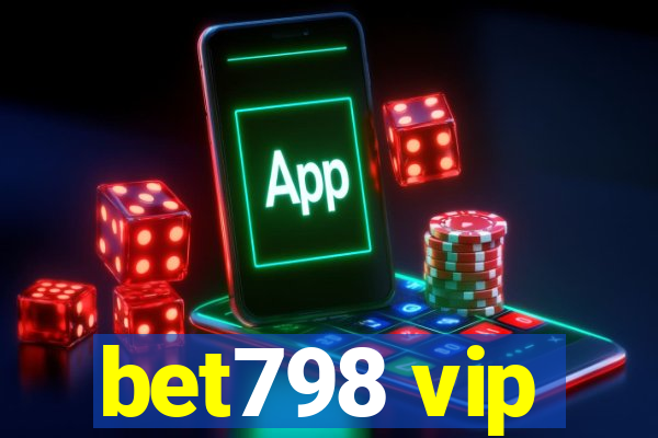 bet798 vip