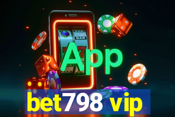 bet798 vip