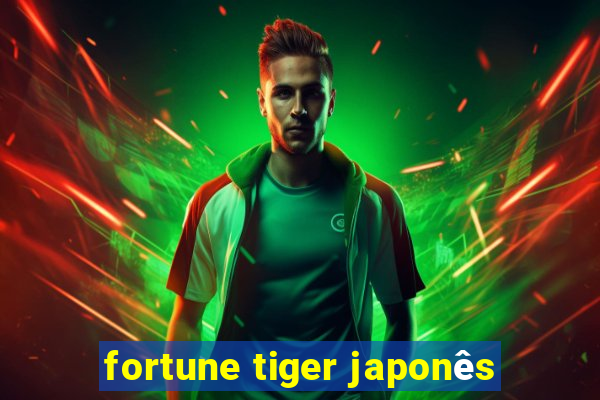 fortune tiger japonês