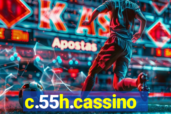 c.55h.cassino