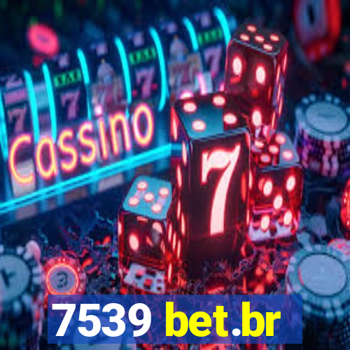 7539 bet.br