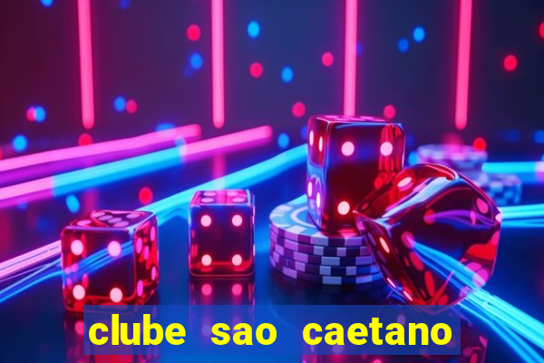 clube sao caetano rua ceara