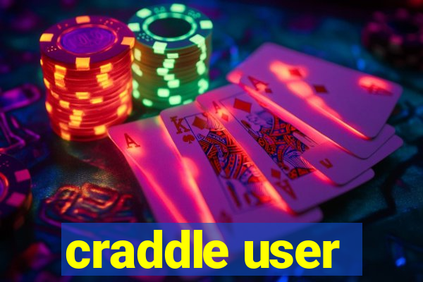 craddle user