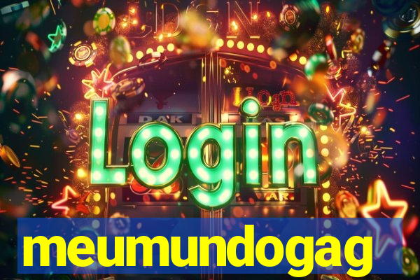 meumundogag