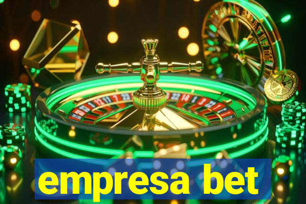 empresa bet