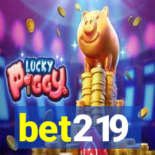 bet219