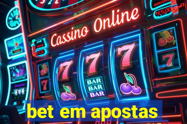 bet em apostas