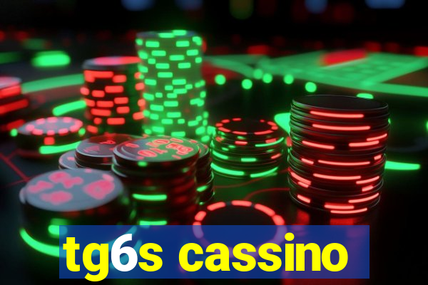 tg6s cassino