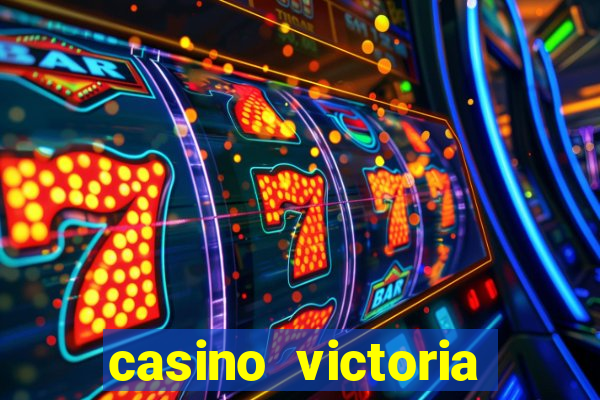 casino victoria plaza state casinos