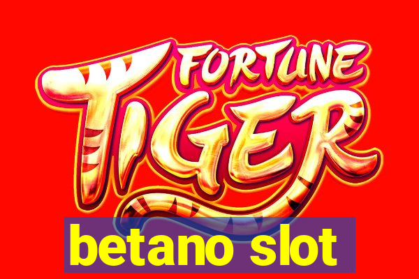 betano slot