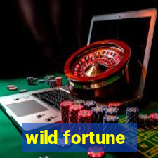 wild fortune