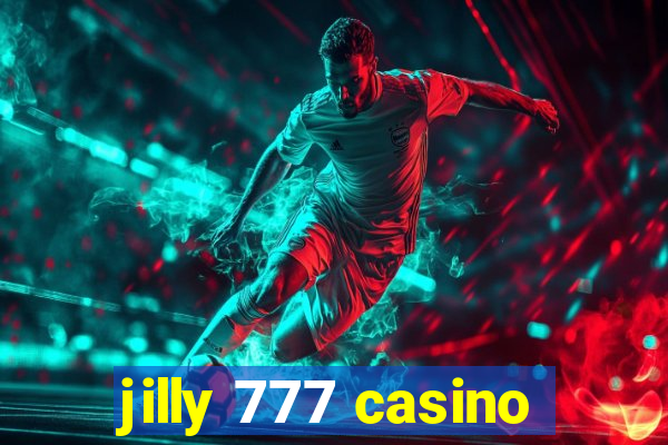 jilly 777 casino