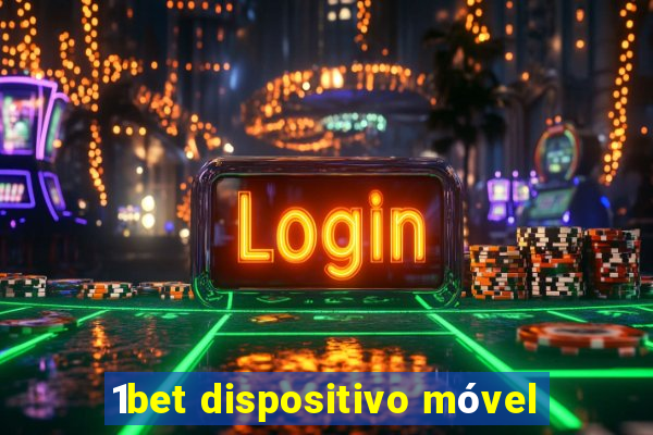 1bet dispositivo móvel