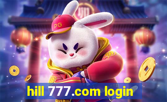 hill 777.com login