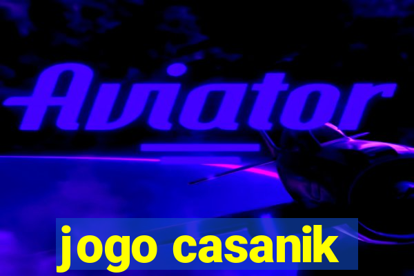 jogo casanik