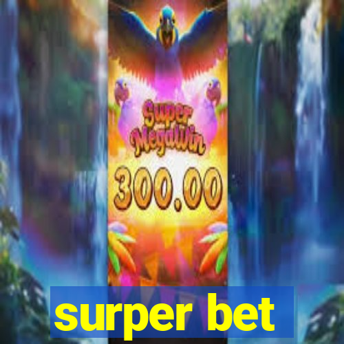 surper bet