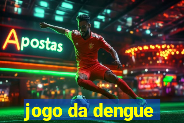 jogo da dengue