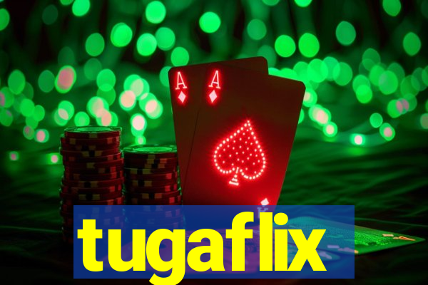 tugaflix