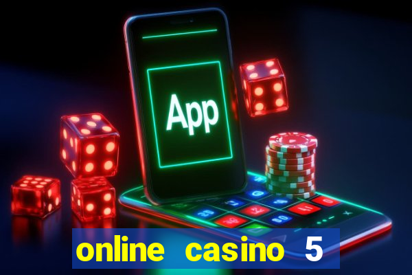 online casino 5 euro bonus