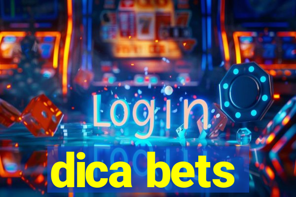 dica bets