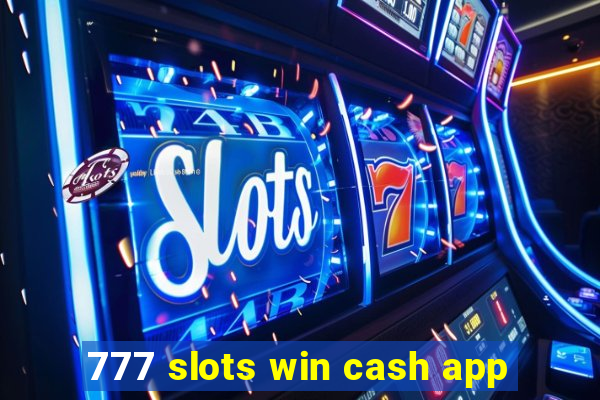 777 slots win cash app