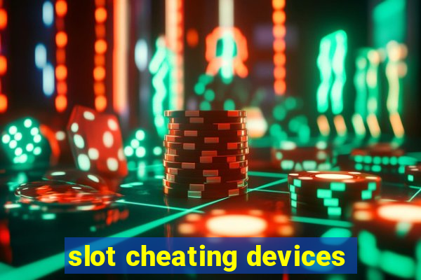 slot cheating devices