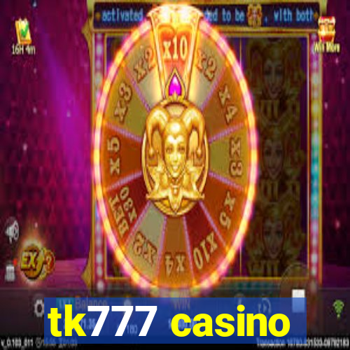 tk777 casino