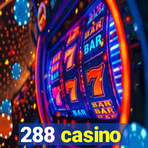 288 casino