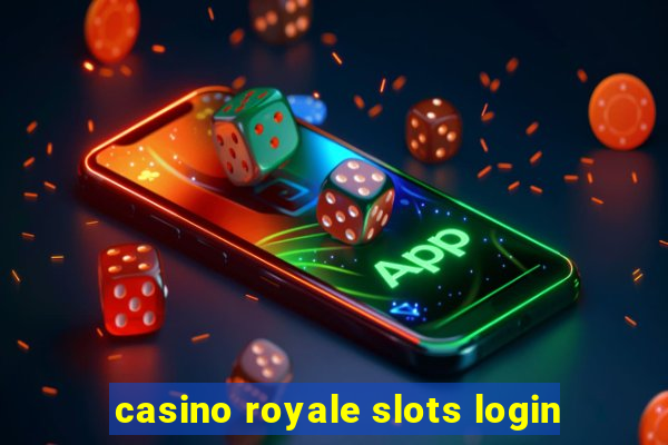 casino royale slots login