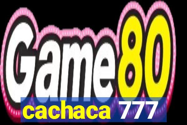 cachaca 777