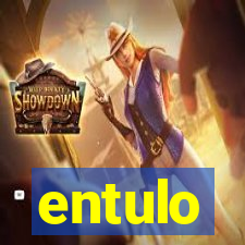 entulo