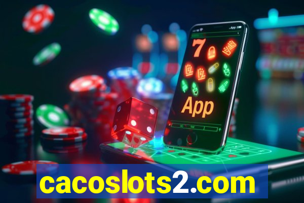 cacoslots2.com