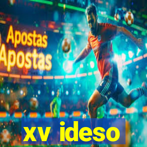 xv ideso