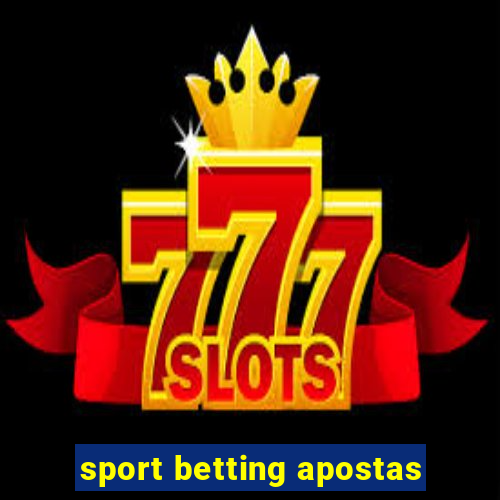 sport betting apostas