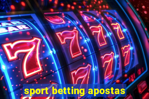 sport betting apostas