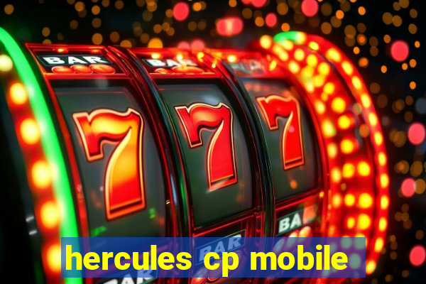 hercules cp mobile